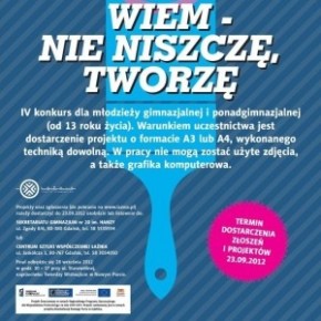 Wiem - nie niszczę, tworzę